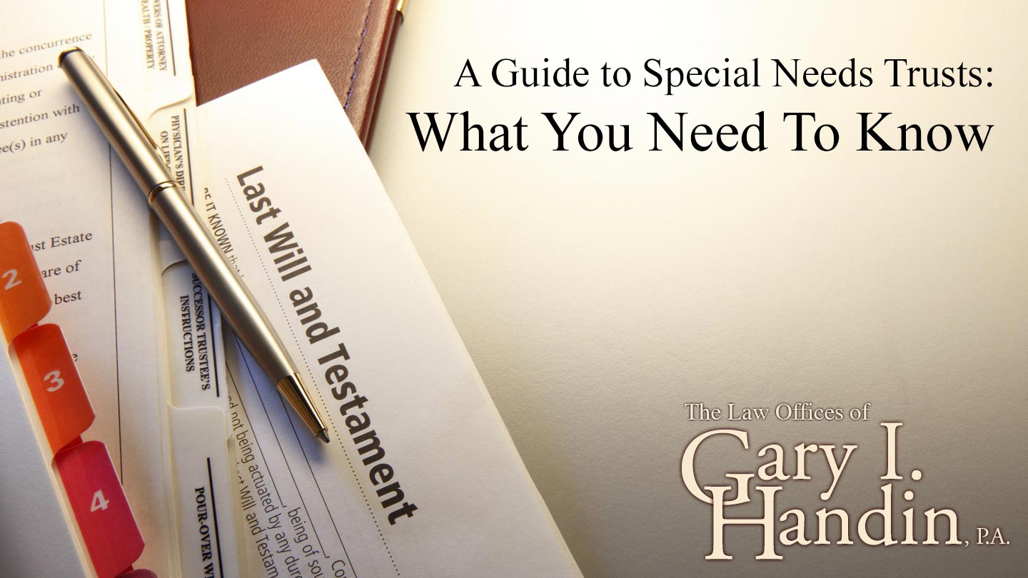 a-guide-to-special-needs-trusts-what-you-need-to-know